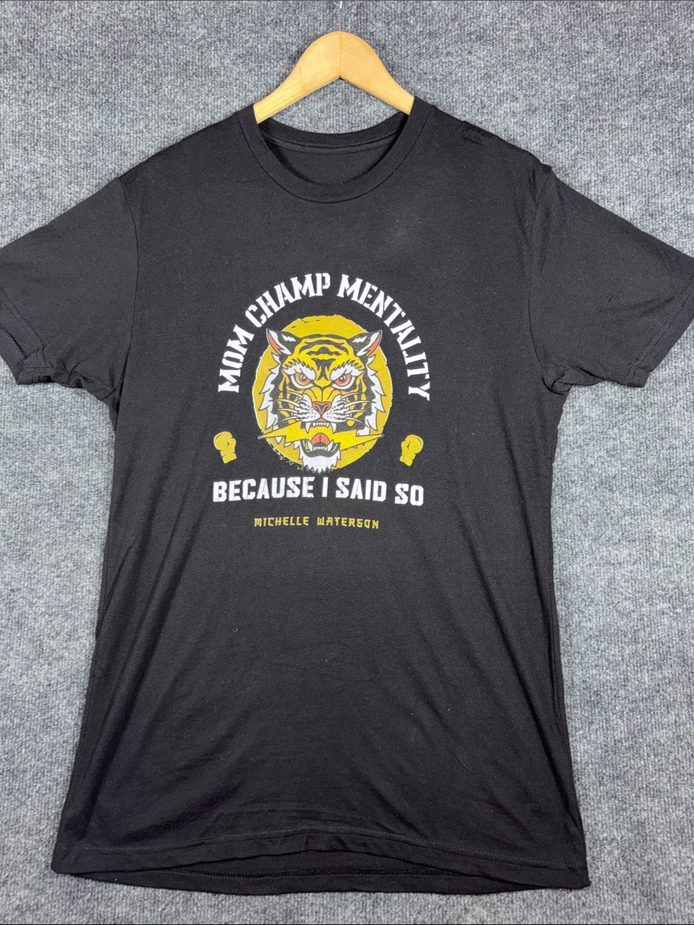 Michelle Waterson MMA Champ Mentality Black T-Shirt Because I Said So UFC Tee